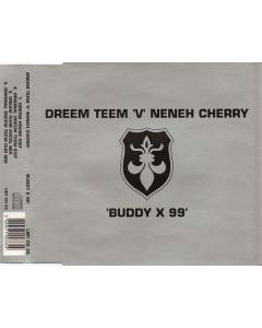 Dreem Teem 'V' Neneh Cherry - Buddy X 99