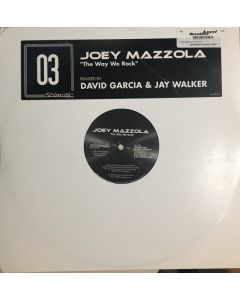 Joey Mazzola - The Way We Rock