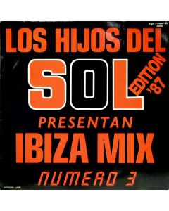 Los Hijos Del Sol - Ibiza Mix (Numero 3) (Edition '87)
