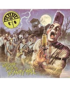Demented Are Go - Welcome Back To Insanity Hall