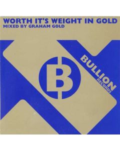Graham Gold - Worth It's Weight In Gold