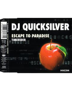 DJ Quicksilver - Escape To Paradise / Timerider
