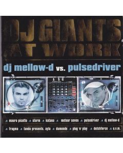 DJ Mellow-D Vs. Pulsedriver - DJ Giants At Work