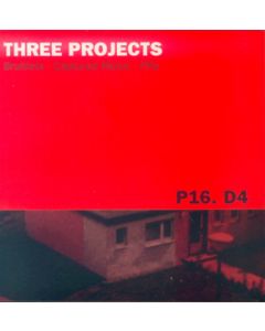 P16.D4 - Three Projects (Bruitiste - Captured Music - Fifty)