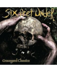 Six Feet Under - Graveyard Classics