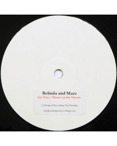 Belinda  And Mike Maze - Get You / Down On The Streets