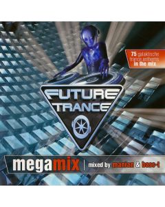 DJ Manian & Bass-T - Future Trance - Megamix