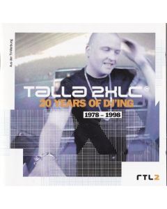 Talla 2XLC - 20 Years Of DJ'ing (1978 - 1998)