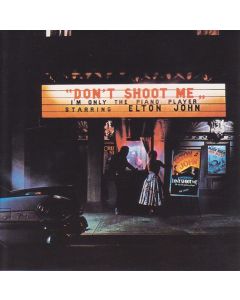 Elton John - Don't Shoot Me I'm Only The Piano Player