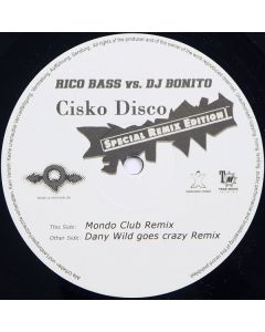 Rico Bass Vs. DJ Bonito - Cisko Disco (Special Remix Edition)