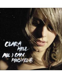 Clara Hill - All I Can Provide