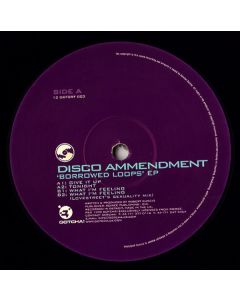 Disco Amendment - Borrowed Loops' EP