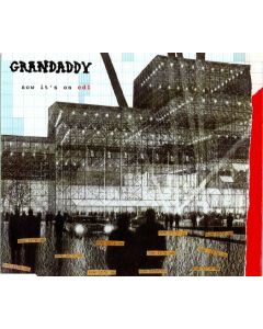 Grandaddy - Now It's On