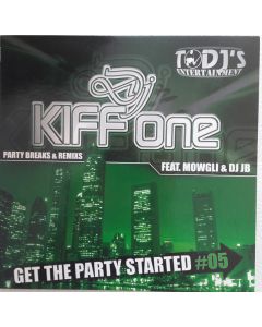 Dj Kiff One - Get The Party Started #05