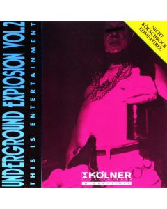 Various - Underground Explosion Vol. 2: This Is Entertainment