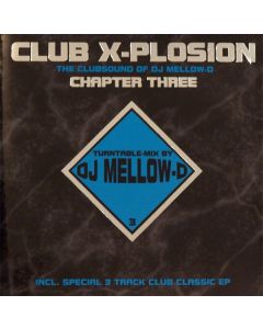DJ Mellow-D - Club X-Plosion Chapter Three