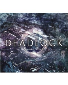 Deadlock  - Bizarro World