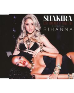 Shakira Featuring Rihanna - Can't Remember To Forget You