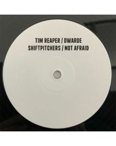 Tim Reaper / Dwarde - Shiftpitchers / Not Afraid