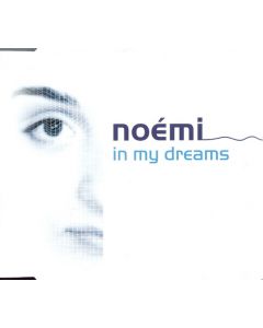 Noémi - In My Dreams