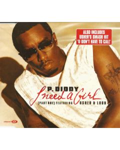 P. Diddy Featuring Usher & Loon / Usher - I Need A Girl (Part One) / U Don't Have To Call