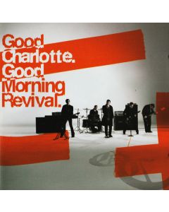 Good Charlotte - Good Morning Revival