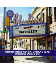 Faithless - Sunday 8PM