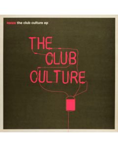 DJ Rocco - The Club Culture EP