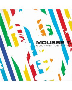 Mousse T. - Gourmet De Funk