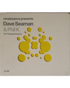 Dave Seaman & Phil K - Renaissance Presents The Therapy Sessions