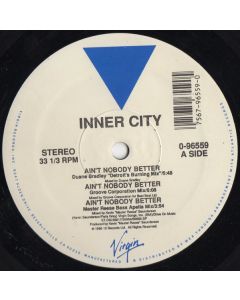 Inner City - Ain't Nobody Better