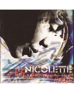 Nicolette - Let No-One Live Rent Free In Your Head