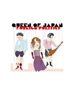 Queen Of Japan - Foreign Politics