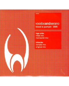 Voodoo & Serano - Blood Is Pumpin' 2005