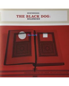 The Black Dog - Silenced