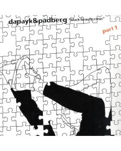 Dapayk & Padberg - Black Beauty Rmxs Part 1