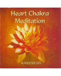Karunesh - Heart Chakra Meditation