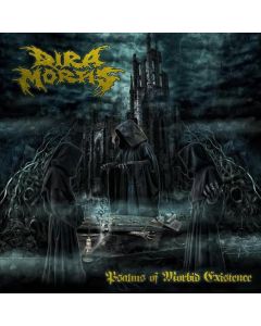 Dira Mortis - Psalms Of Morbid Existence