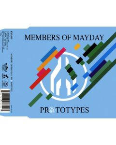 Members Of Mayday - Prototypes