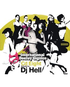 Hell - International DeeJay Gigolos CD Eight