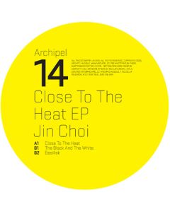 Jin Choi - Close To The Heat EP