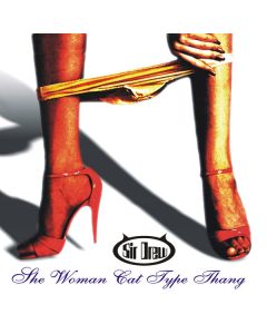 Sir Drew - She Woman Cat Type Thang