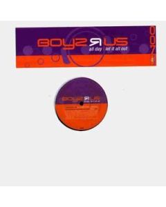Boys-R-Us - All Day / Let It All Out