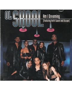 Ol' Skool Featuring Keith Sweat And Xscape - Am I Dreaming