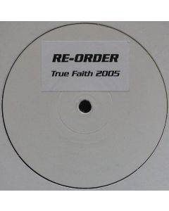 Re-Order - True Faith 2005