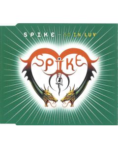 Spike - So In Luv