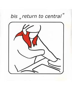 Bis - Return To Central