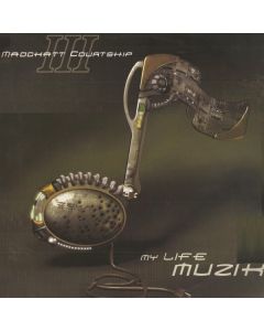 Thee Maddkatt Courtship - My Life Muzik