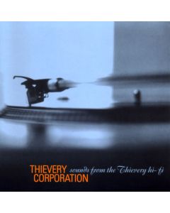 Thievery Corporation - Sounds From The Thievery Hi-Fi