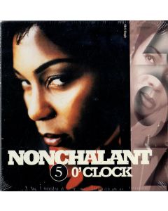 Nonchalant - 5 O'Clock